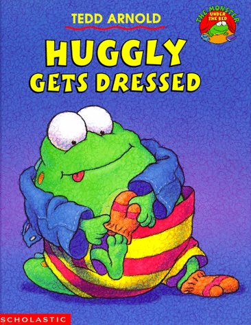 Huggly Gets Dressed (Monster Under the Bed) used book depot