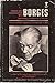 TwentyFour Conversations With Borges: Interviews by Roberto Alifano, 19811983 English and Spanish Edition Alifano, Roberto