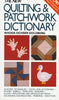 New Quilting and Patchwork Dictionary Goldberg, Rhoda Ochser