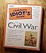 Complete Idiot's Guide to Civil War (The Complete Idiot's Guide)