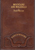 Mountains and Molehills; or, Recollections of a Burnt Journal Classics of the Old West Series [Leather Bound] Marryat, Frank