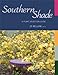 Southern Shade: A Plant Selection Guide Kellum, Jo