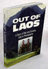 Out of Laos: A Story of War and Exodus, Told in Photographs Roger Warner