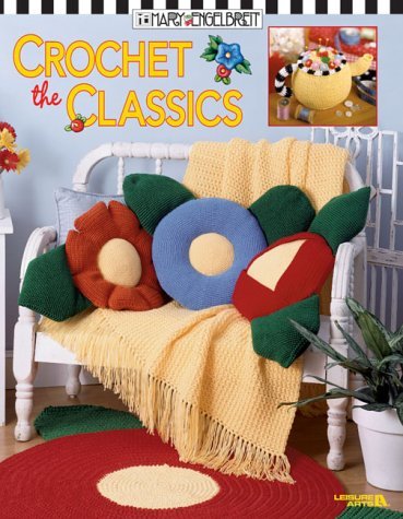 Mary Engelbreit: Crochet the Classics (Leisure Arts #3419) used book depot