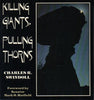 Killing Giants, Pulling Thorns [Unknown Binding] Charles R Swindoll and Mark O Hatfield