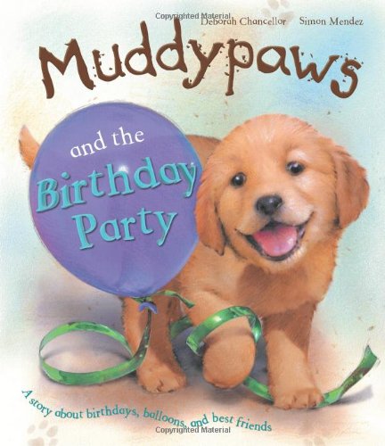 Muddypaws and the Birthday Party (Picture Books) used book depot