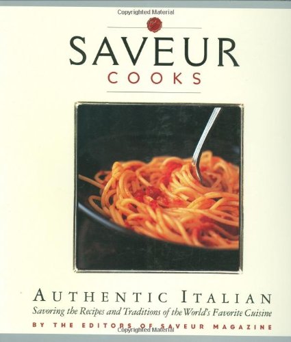 Saveur Cooks Authentic Italian used book depot
