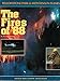 The Fires of 88: Yellowstone Park and Montana in Flames Simpson, Ross W