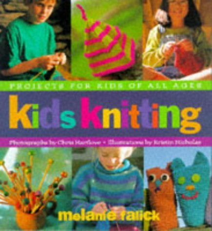 Kids Knitting: Projects for Kids of all Ages used book depot