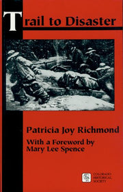 Trail to Disaster (Monographs in Colorado History) used book depot