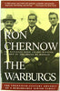 The Warburgs: The TwentiethCentury Odyssey of a Remarkable Jewish Family Chernow, Ron