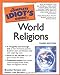 The Complete Idiots Guide to World Religions, 3rd Edition Toropov, Brandon and Buckles, Father Luke