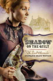 The Shadow on the Quilt (The Quilt Chronicles) used book depot