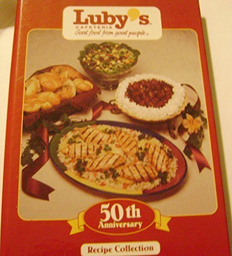 Luby's Cafeteria 50th Anniversary Recipe Collection used book depot