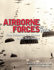 Airborne Forces at War: From Parachute Test Platoon to the 21st Century (Association of the United States Army) used book depot