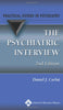The Psychiatric Interview: A Practical Guide Carlat, Daniel J