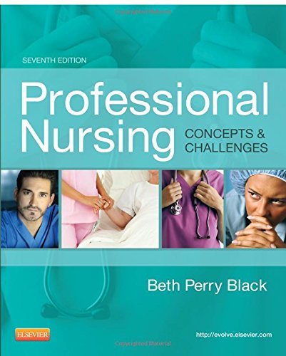 Professional Nursing: Concepts & Challenges, 7e by Beth Black RN MSN PhD (2013-03-01) used book depot