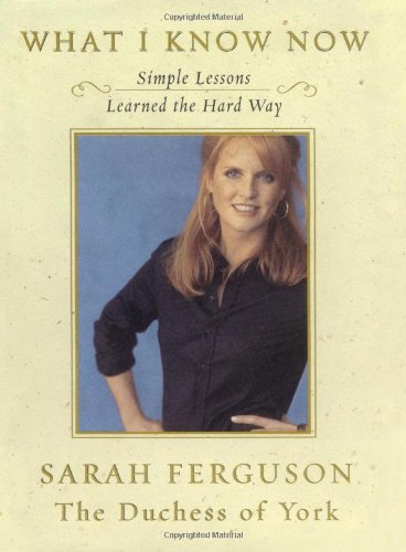 What I Know Now: Simple Lessons Learned the Hard Way used book depot