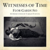 Witnesses of Time Garduno, Flor