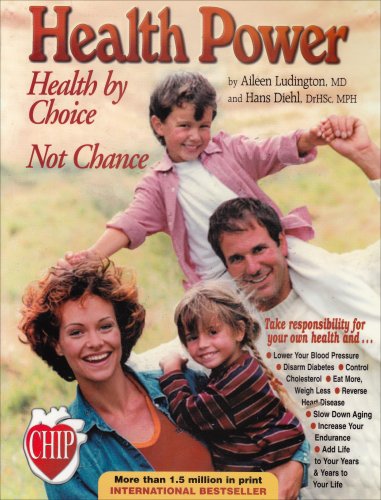 Health Power: Health by Choice, Not Chance [Paperback] Ludington, Aieleen;Diehl, Hans