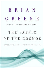 The Fabric of the Cosmos: Space, Time, and the Texture of Reality used book depot