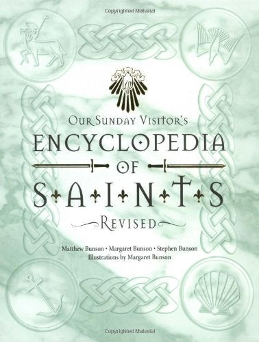 Our Sunday Visitor's Encyclopedia of Saints used book depot