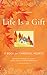 Life Is a Gift: A Book for Thankful Hearts Paraclete Press