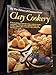 Clay Cookery [Paperback] Editors of Consumer Guide