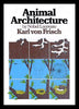 Animal Architecture English and German Edition Frisch, Karl Von