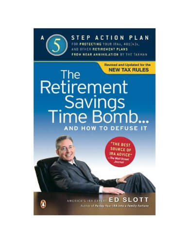 The Retirement Savings Time Bomb . . . and How to Defuse It: A Five-Step Action Plan for Protecting Your IRAs, 401(k)s, and Other RetirementPlans from Near Annihilation by the Taxman used book depot
