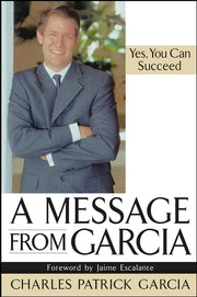A Message from Garcia: Yes, You Can Succeed used book depot