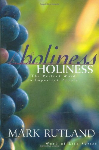 Holiness: The Perfect Word to Imperfect People (Word of Life Series) used book depot