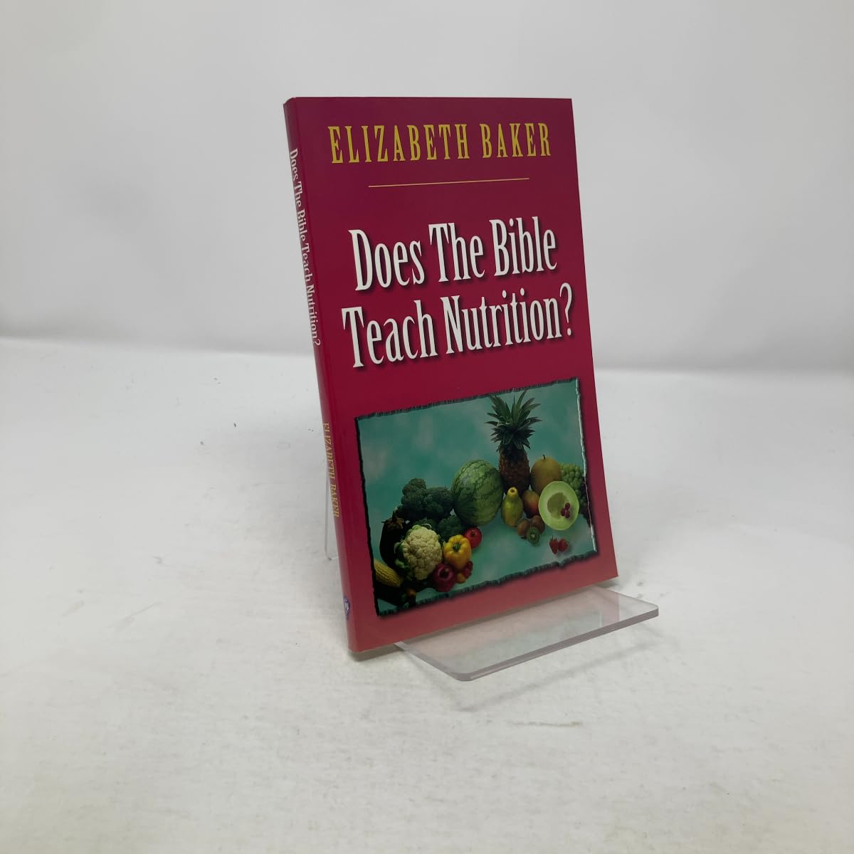 Does the Bible Teach Nutrition?