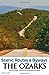 Scenic Routes  Byways the Ozarks: Including The Ouachita Mountains Kurz, Don