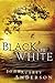 Black or White The Black or White Chronicles 1 Anderson, John Aubrey