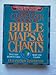 Nelson's Complete Book of Bible Maps & Charts: Old and New Testaments