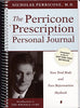 The Perricone Prescription: A Physician's 28-Day Program for Total Body and Face Rejuvenation