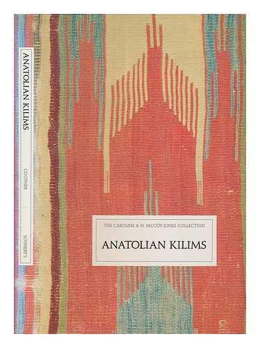 Anatolian kilims: The Caroline & H. McCoy Jones collection used book depot