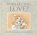 Who Do You Love? Waddell, Martin and Ashforth, Camilla