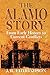 Alamo Story: From Early History to Current Conflicts [Paperback] Edmondson, J R