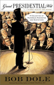Great Presidential Wit A Collection of Humorous Anecdotes and Quotations used book depot