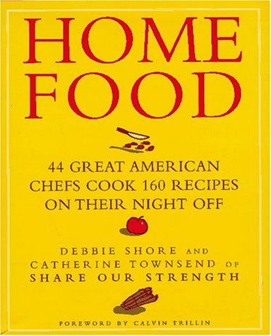 Home Food: 44 Great American Chefs Cook 160 Recipes on Their Night Off used book depot