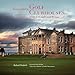 Legendary Golf Clubhouses of the U.S. and Great Britain