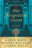 The Forgotten Room [Paperback] White, Karen; Williams, Beatriz and Willig, Lauren