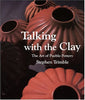 Talking With the Clay: The Art of Pueblo Pottery  1988 publication Stephen Trimble