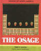 The Osage Indians of North America Wilson, Terry P