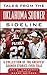 Tales from the Oklahoma Sooner Sideline: A Collection of the Greatest Sooner Stories Ever Told Tales from the Team [Hardcover] Switzer, Barry and Upchurch, Jay C
