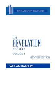 The Revelation of John, Volume 1: Revised Edition: Chapters 1-5 (Daily Study Bible) used book depot