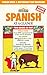 Spanish at a Glance: Phrase Book  Dictionary for Travelers Barrons Languages at a Glance Series Spanish Edition [Paperback] Heywood Wald