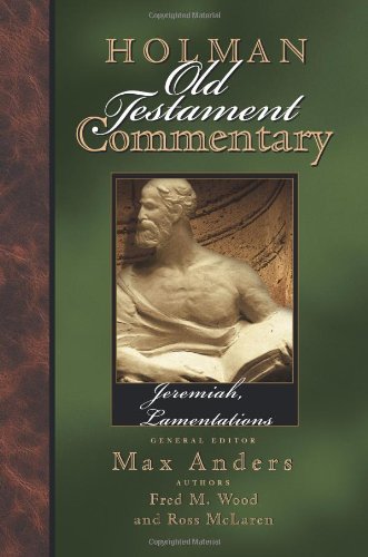 Jeremiah, Lamentations (Volume 16) (Holman Old Testament Commentary) used book depot